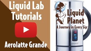 Liquid Lab  Aerolatte Grande Milk Frother [upl. by Edny370]