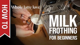 How To Milk Frothing for Beginners 5 Tips [upl. by Ajiak]